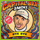 Capital Bra Smoke Bye Bye