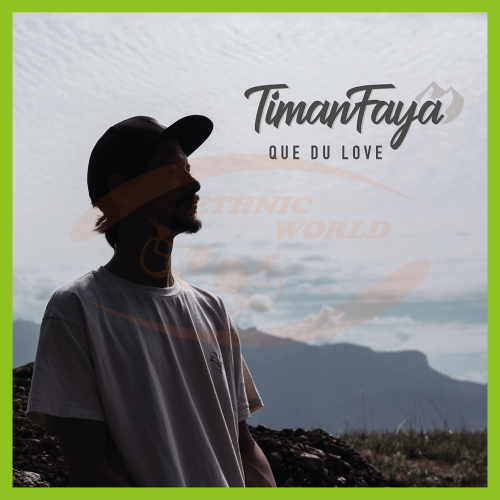 TimanFaya - Que du Love (2022)